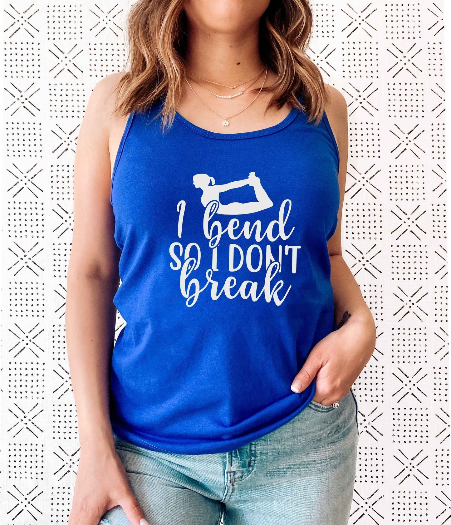 I Bend So I Don’t Break Yoga Tank Top