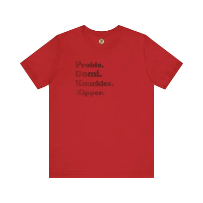 Probie Domi Knuckles Kipper T-Shirt - NHL Hockey Fighters - Maple Stick Hockey Co. - True Fan