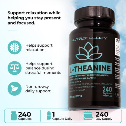 Nutratology® L-Theanine 250MG Capsules | Canadian-Made | For Stress Management | Promotes Relaxation & Calmness Without Drowsiness - L-Theanine Supplement for Stress Relief | 240 Capsules 🍁 All In One Marketplace Canada