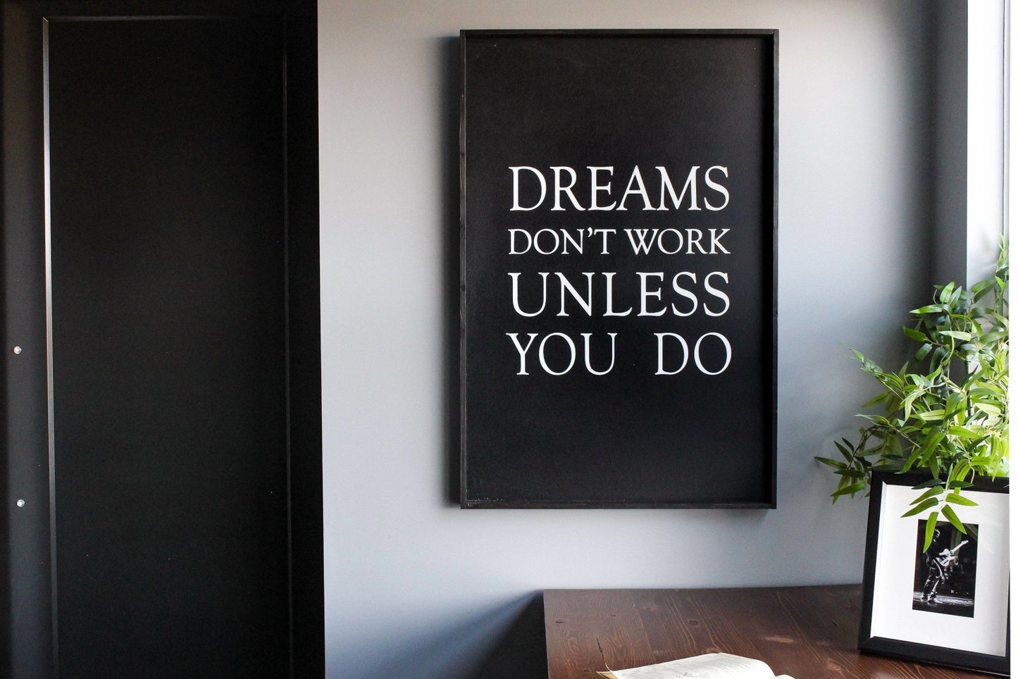 Dreams Don't Work Unless You Do Wood Sign - AURABAGS SHOP