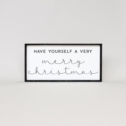 Have Yourself A Very Merry Christmas Wood Sign