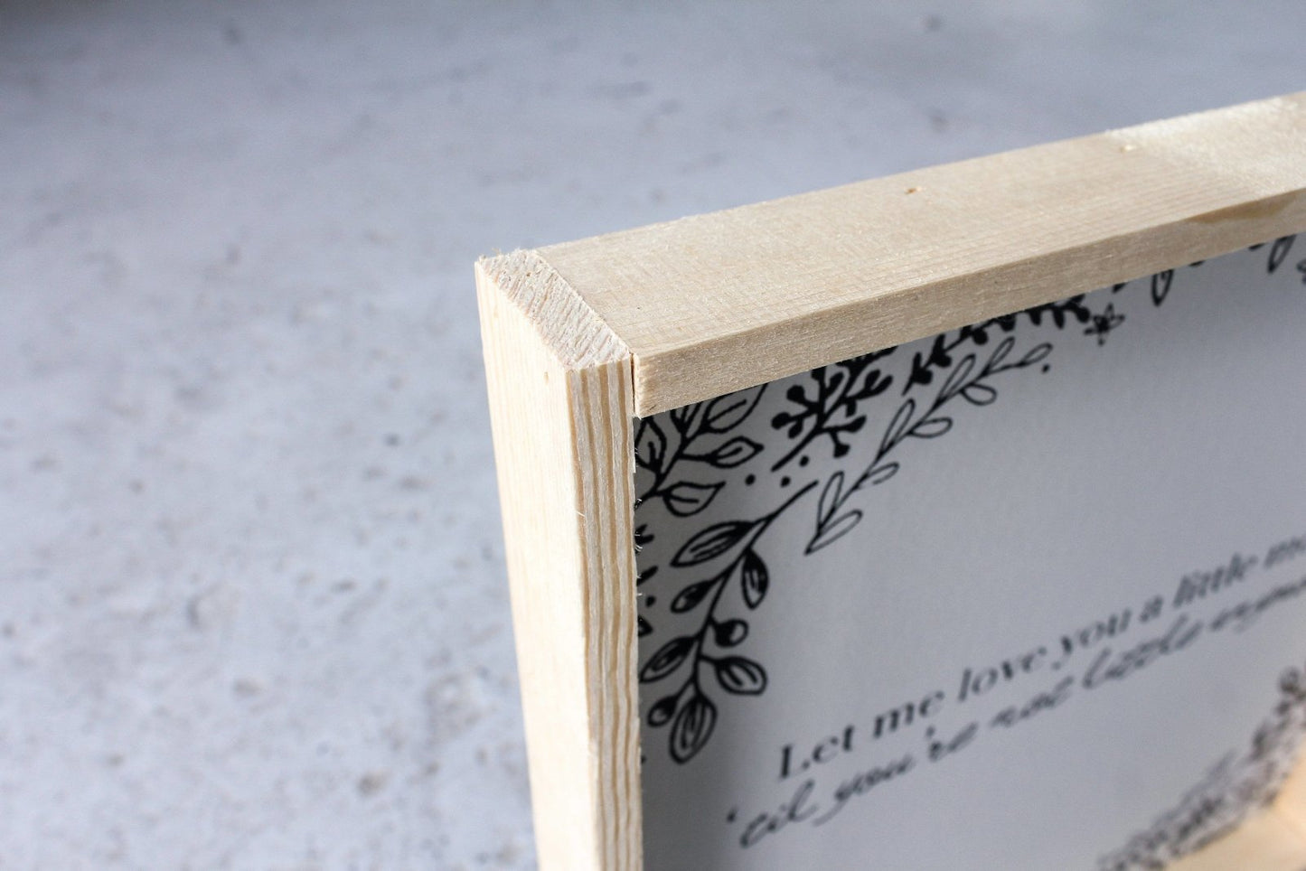 Let Me Love You A Little More, Till You're Not Little Anymore Wood Sign - AURABAGS SHOP