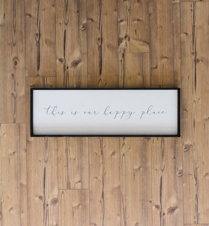 This Is Our Happy Place Wood Sign